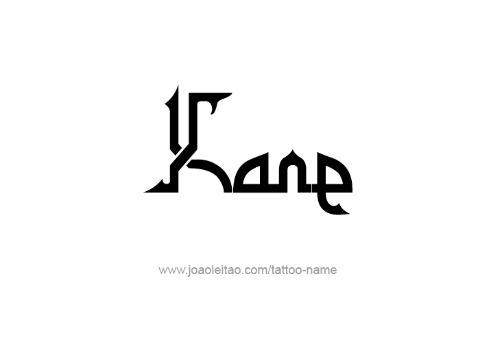 Tattoo Design  Name Kane   