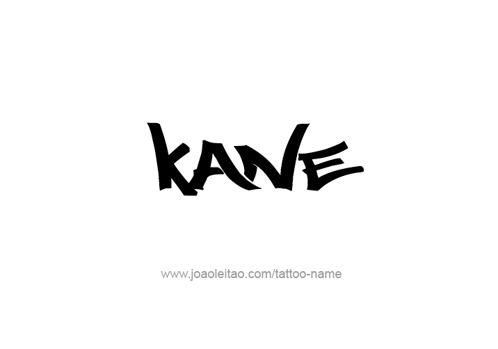 Tattoo Design  Name Kane   