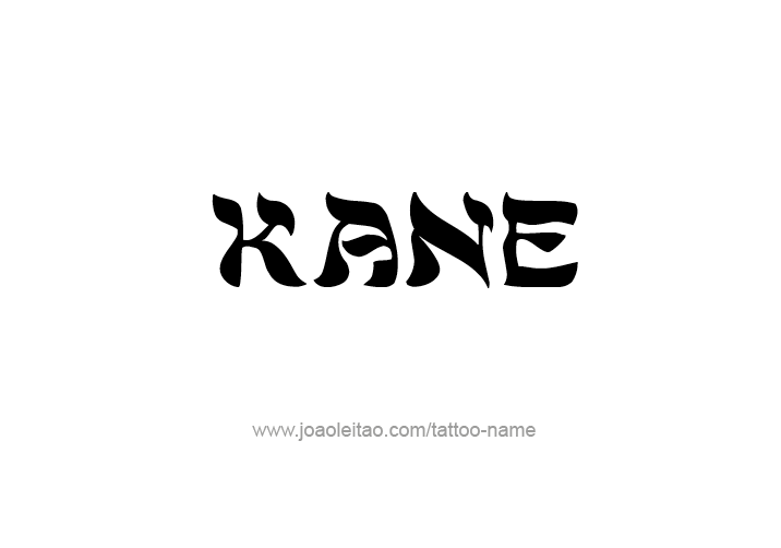 Tattoo Design  Name Kane   