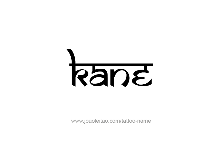 Tattoo Design  Name Kane   