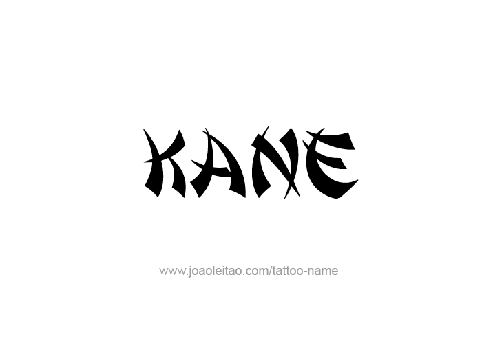 Tattoo Design  Name Kane
