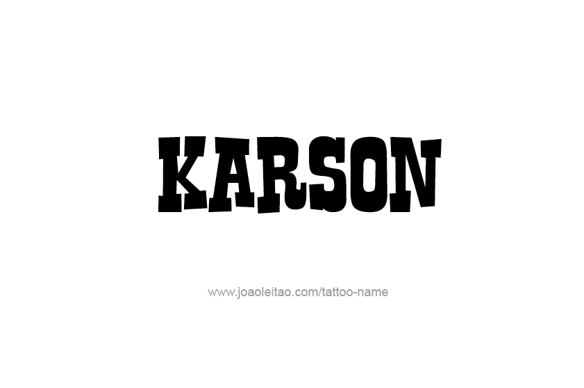 Tattoo Design  Name Karson   