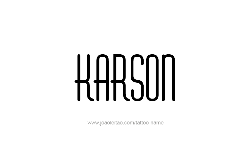 Tattoo Design  Name Karson   