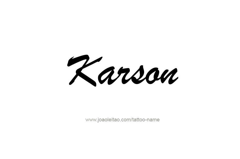 Tattoo Design  Name Karson   