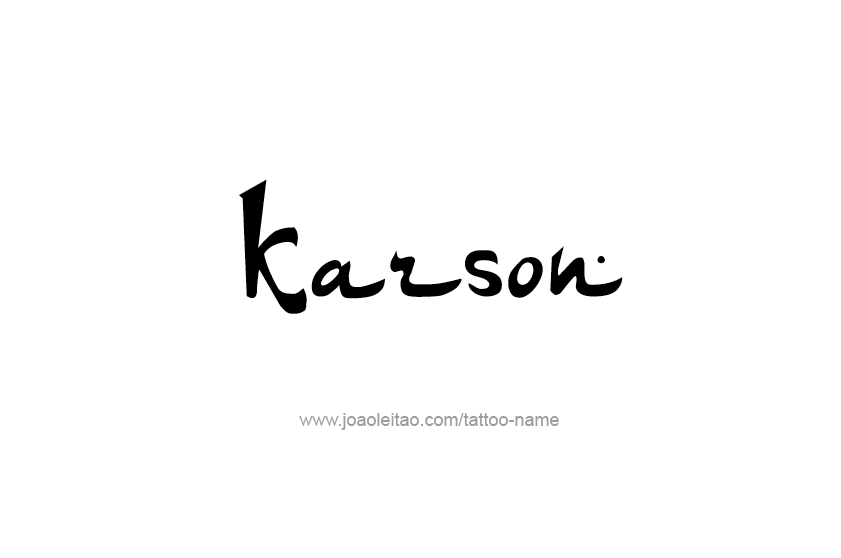 Tattoo Design  Name Karson   