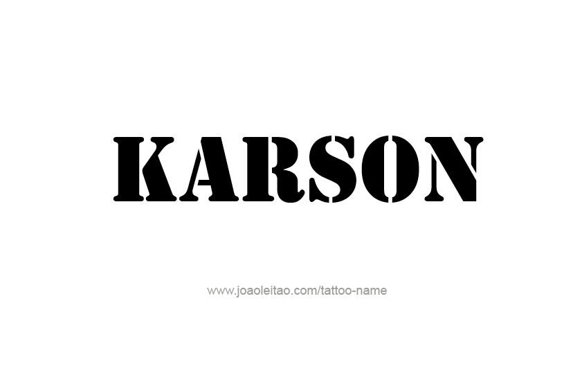 Tattoo Design  Name Karson   