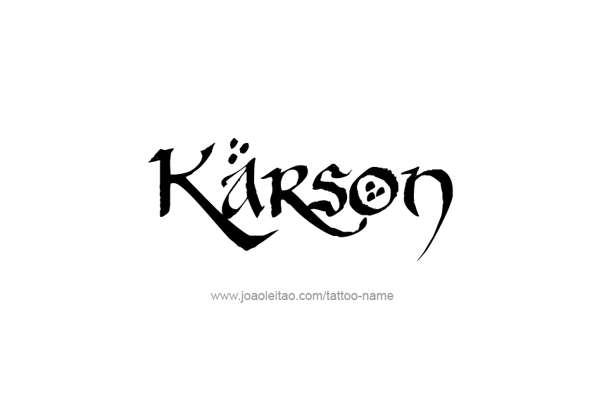 Tattoo Design  Name Karson   