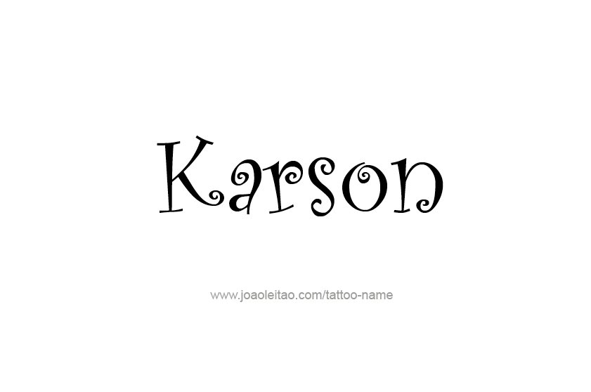 Tattoo Design  Name Karson   