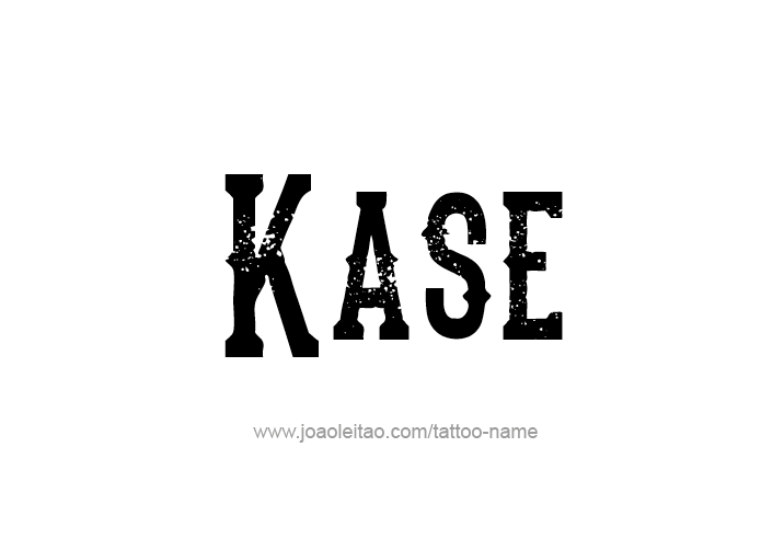 Tattoo Design  Name Kase   