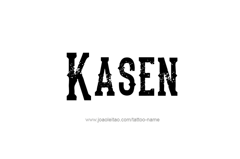 Tattoo Design  Name Kasen   