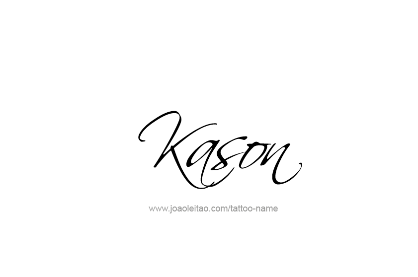 Tattoo Design  Name Kason   