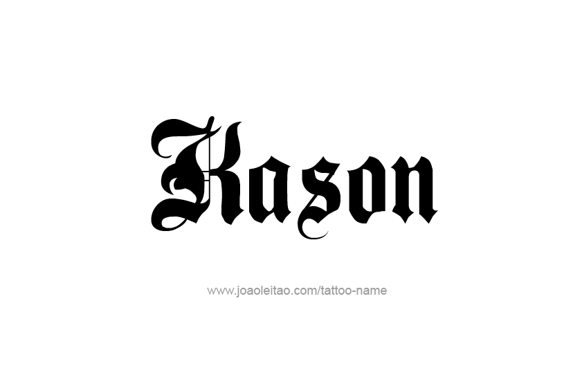 Tattoo Design  Name Kason   