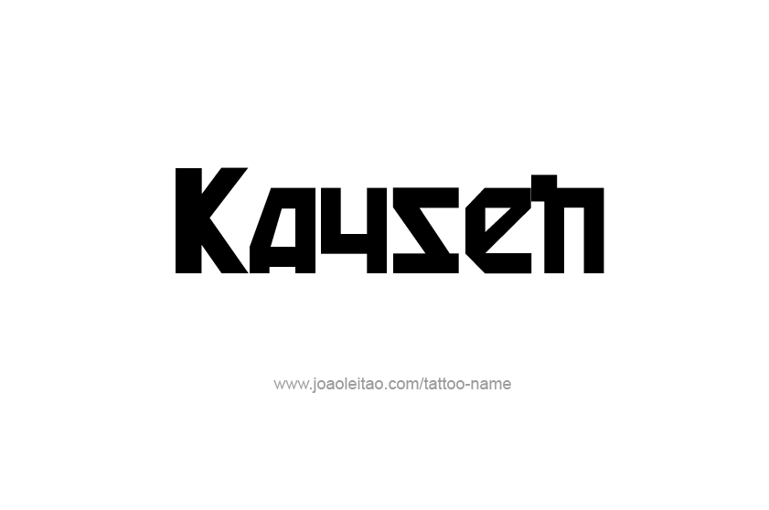 Tattoo Design  Name Kaysen   