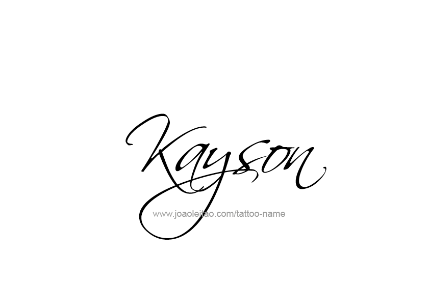 Tattoo Design  Name Kayson   