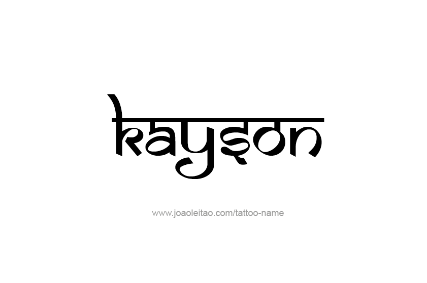 Tattoo Design  Name Kayson   