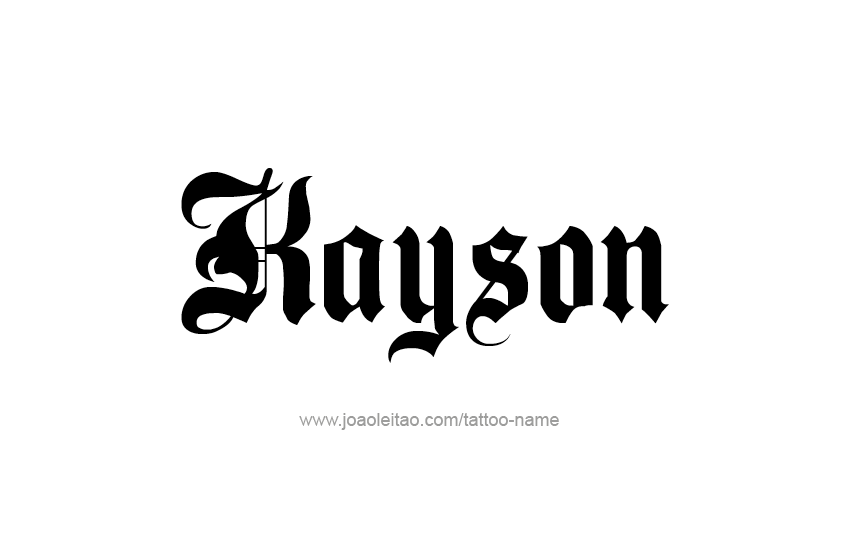 Tattoo Design  Name Kayson   