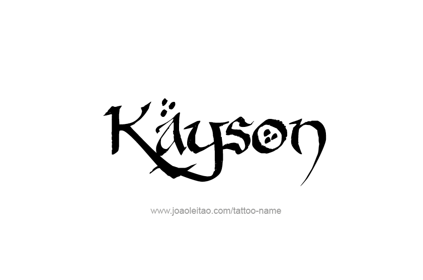 Tattoo Design  Name Kayson   