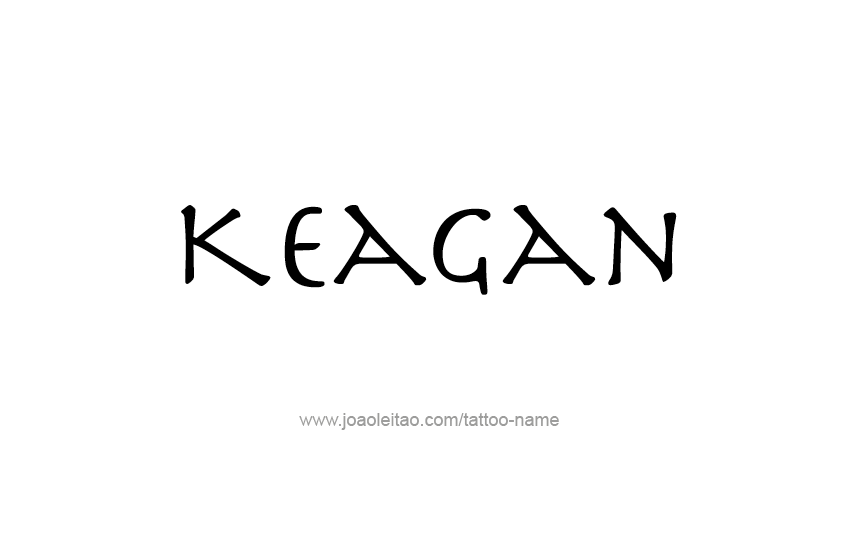 Tattoo Design  Name Keagan   