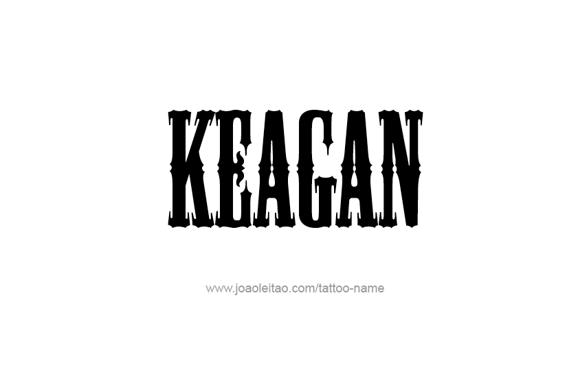 Tattoo Design  Name Keagan   