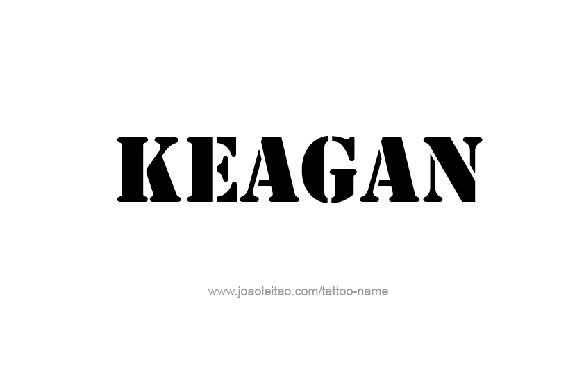 Tattoo Design  Name Keagan   