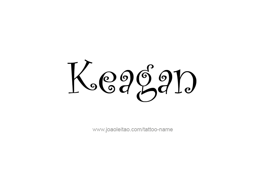 Tattoo Design  Name Keagan   