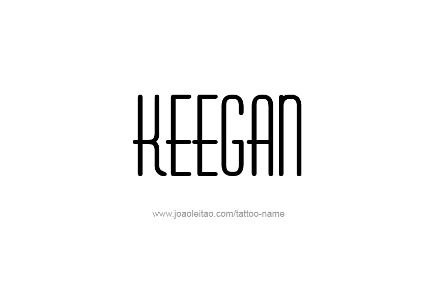 Tattoo Design  Name Keegan   