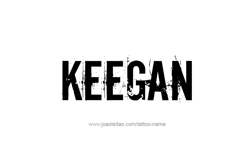 Tattoo Design  Name Keegan   