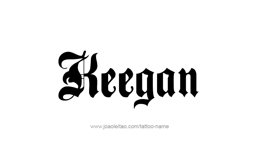 Tattoo Design  Name Keegan   