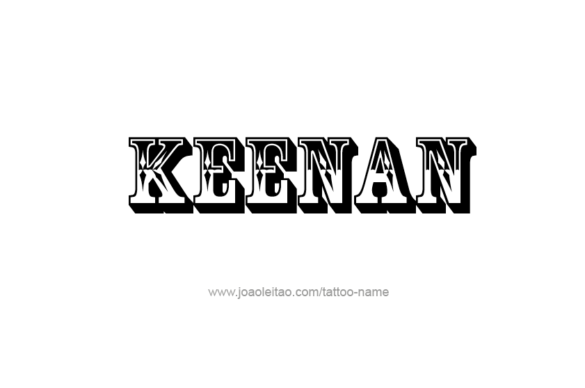 Tattoo Design  Name Keenan   