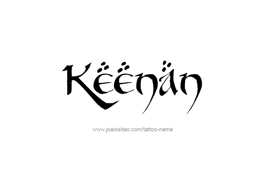 Tattoo Design  Name Keenan   