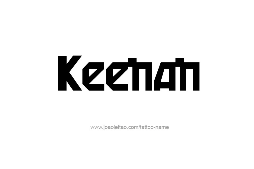 Tattoo Design  Name Keenan   