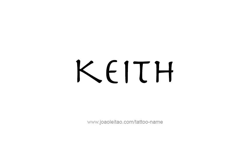 Tattoo Design  Name Keith   