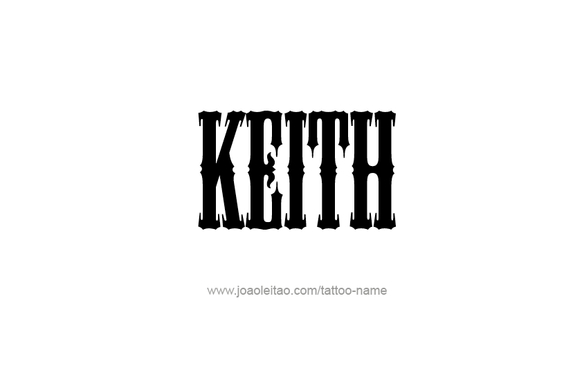 Tattoo Design  Name Keith   