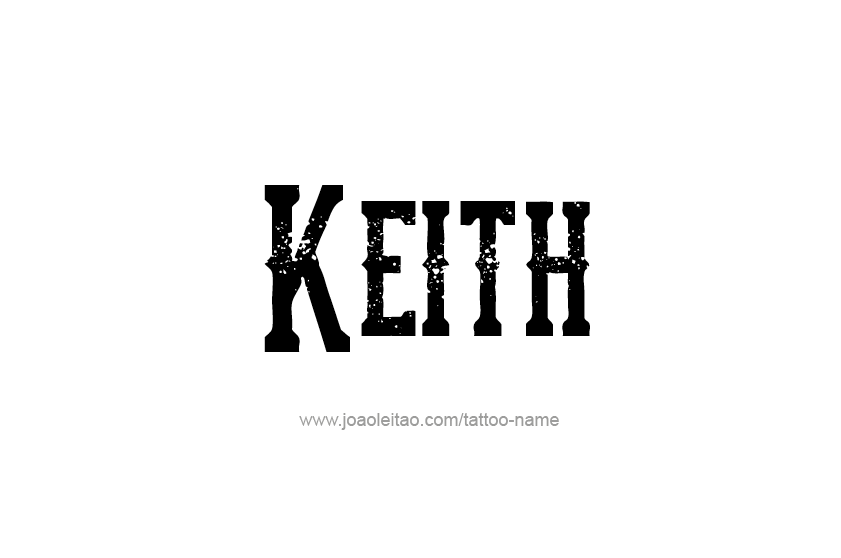 Tattoo Design  Name Keith   