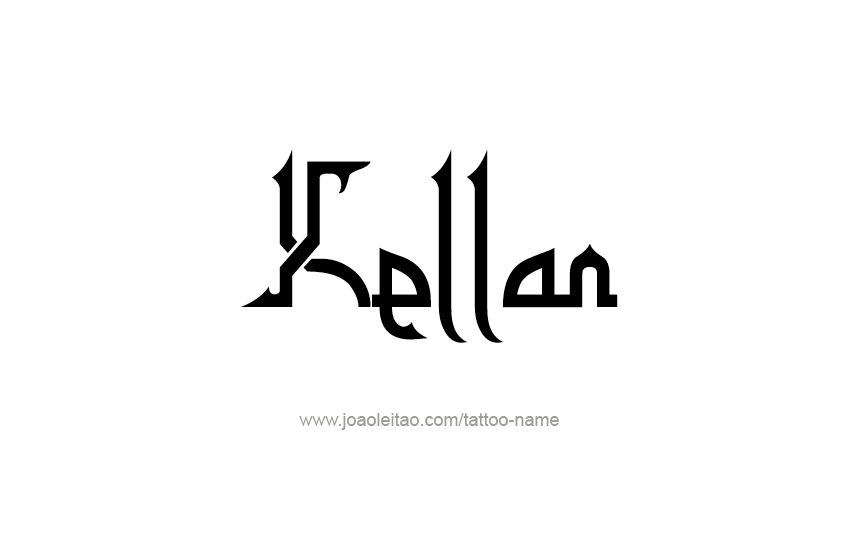 Tattoo Design  Name Kellan   