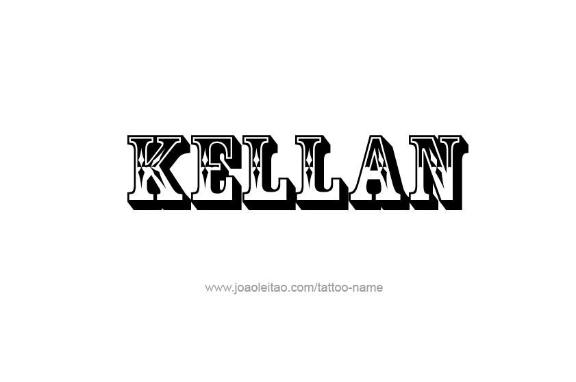 Tattoo Design  Name Kellan   