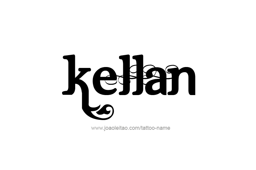 Tattoo Design  Name Kellan   