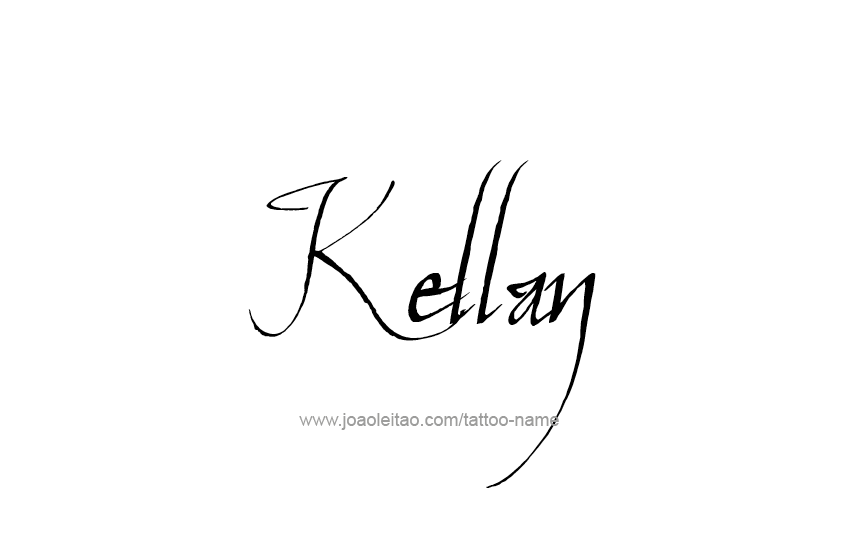 Tattoo Design  Name Kellan   