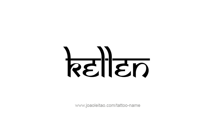 Tattoo Design  Name Kellen   