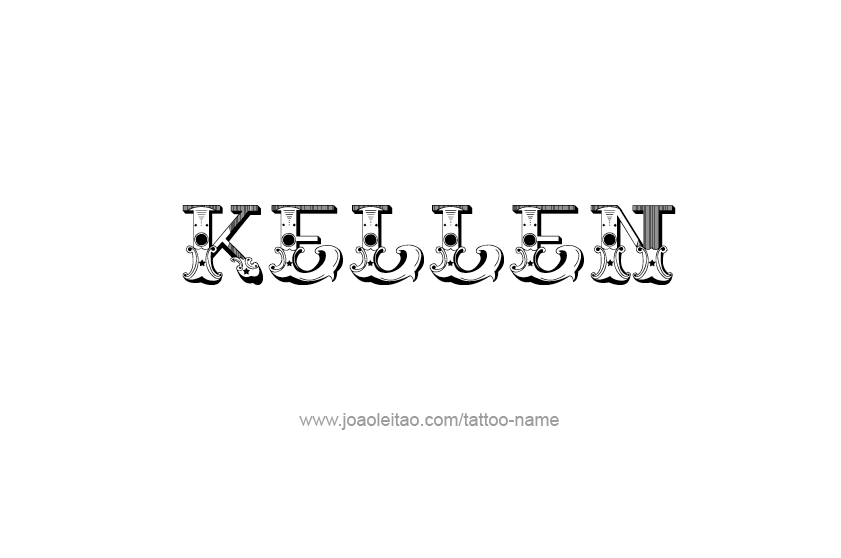 Tattoo Design  Name Kellen   