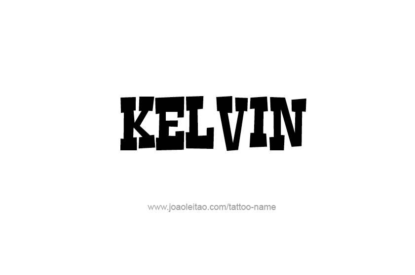 Tattoo Design  Name Kelvin   