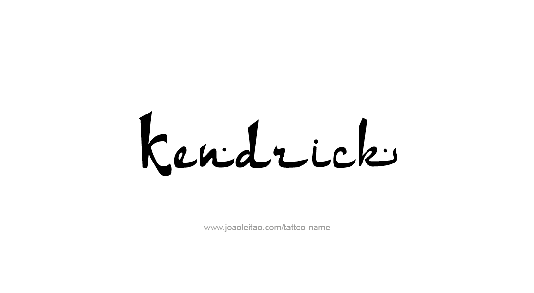 Tattoo Design  Name Kendrick   