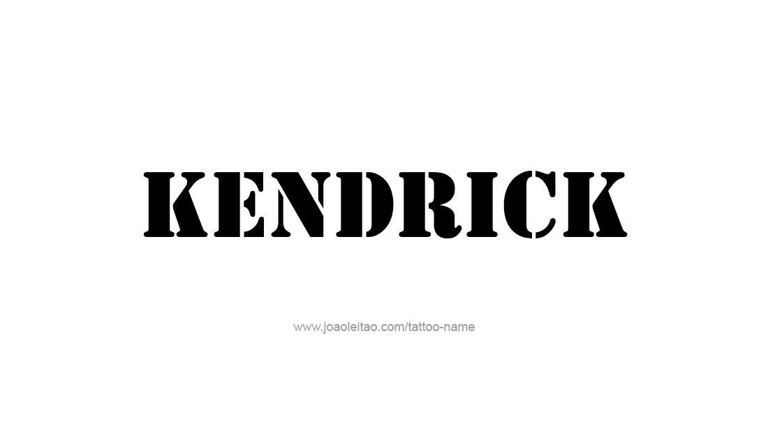 Tattoo Design  Name Kendrick   