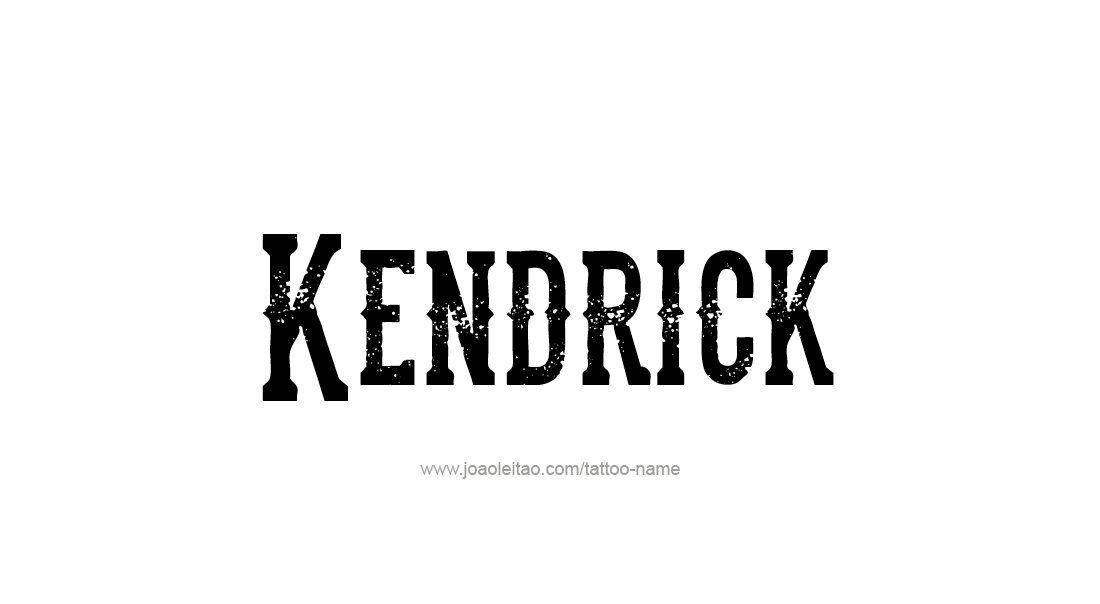 Tattoo Design  Name Kendrick   