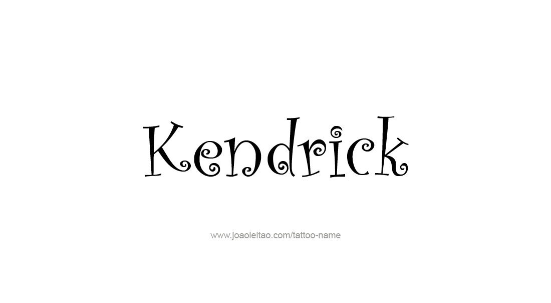 Tattoo Design  Name Kendrick   