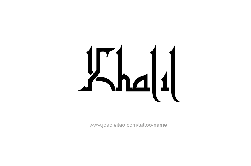 Tattoo Design  Name Khalil   