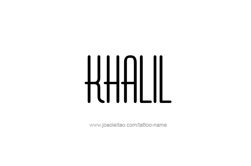 Tattoo Design  Name Khalil   