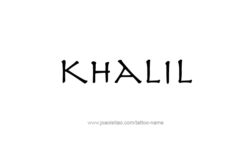 Tattoo Design  Name Khalil   