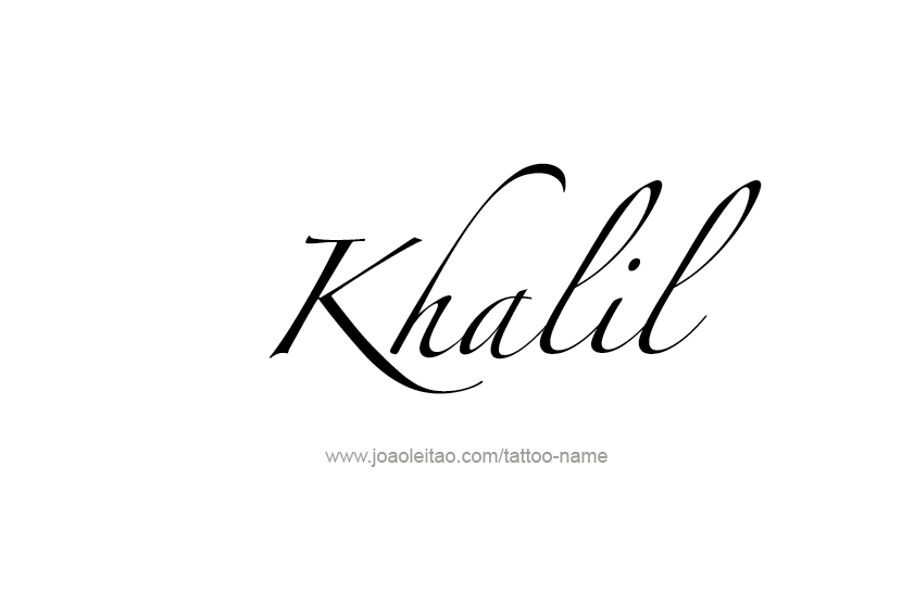 Tattoo Design  Name Khalil   