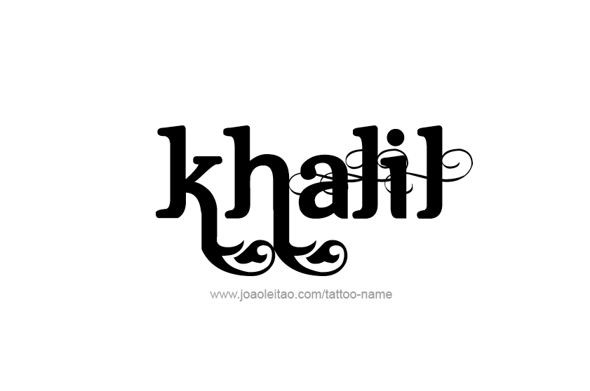 Tattoo Design  Name Khalil   